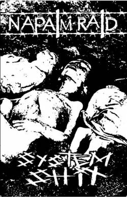 System Shit : Napalm Raid - System Shit